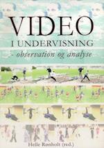 Video i undervisning - observation og analyse