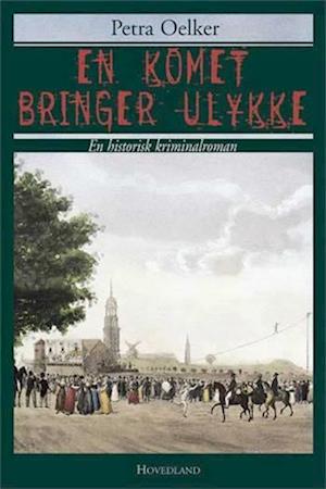 En komet bringer ulykke