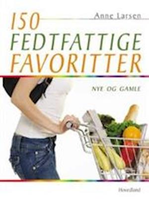 150 Fedtfattige favoritter