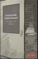 A Practical Guide to Medical Research