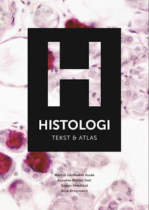 Histologi - tekst & atlas