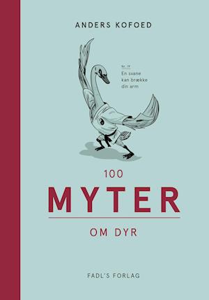 100 myter om dyr