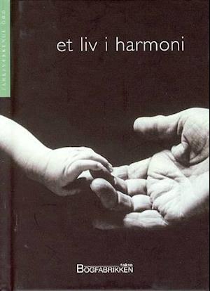 Et liv i harmoni