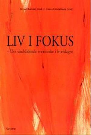 Liv i fokus