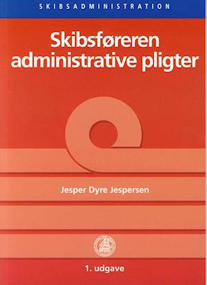 Skibsføreren - administrative pligter