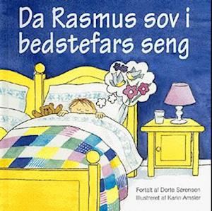 Da Rasmus sov i bedstefars seng
