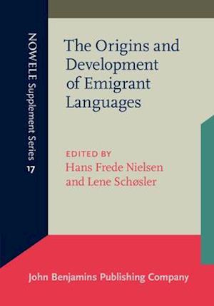 The Origins and Development of Emigrant Languages