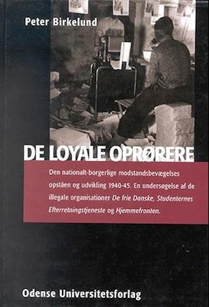 De loyale oprørere