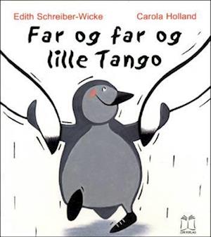 Far og far og lille Tango