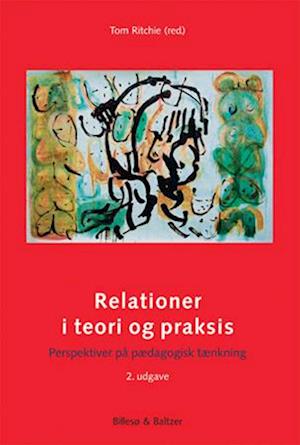 Relationer i teori og praksis, 2. udgave