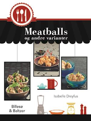 Meatballs og andre varianter