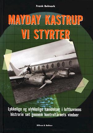 Mayday Kastrup - Vi styrter