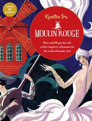 Kunsten fra Moulin Rouge