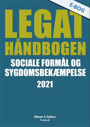 Legathåndbogen Sociale formål og sygdomsbekæmpelse 2021