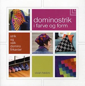 Få Domino-strik farve og form Høxbro som Hæftet bog på dansk
