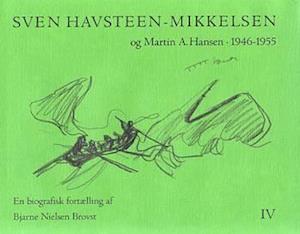 Sven Havsteen-Mikkelsen 1946-1955