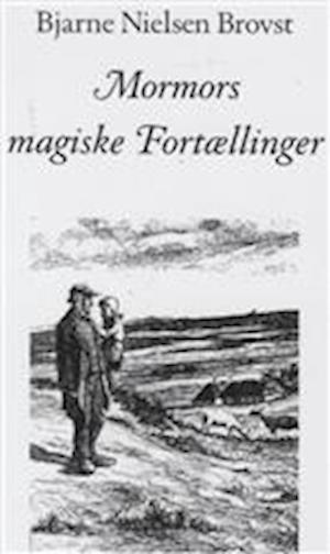 Mormors magiske fortællinger