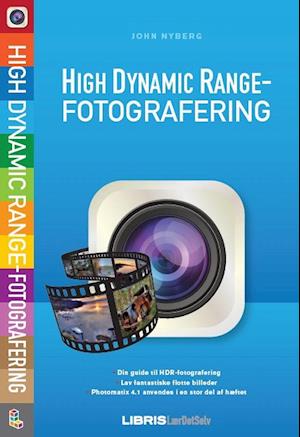 Få HDR - high dynamic fotografering John Nyberg som Hæftet bog på dansk - 9788778530677