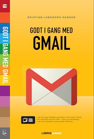 Godt i gang med Gmail