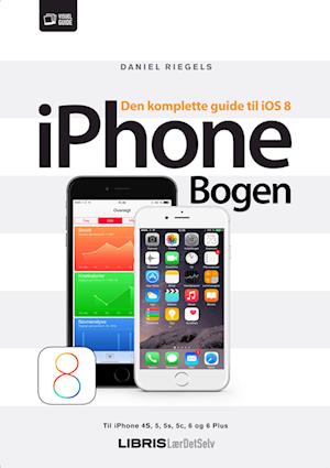 Få iPhone-bogen - den komplette til iOS 8 af Daniel Riegels som e-bog i PDF på dansk - 9788778536198
