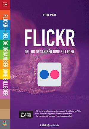 Flickr – del og organisér dine billeder