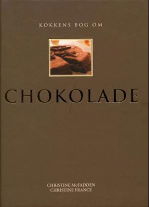 Kokkens bog om CHOKOLADE