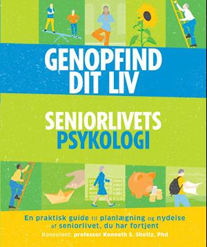 GENOPFIND DIT LIV - Seniorlivets psykologi