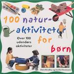 100 naturaktiviteter for børn