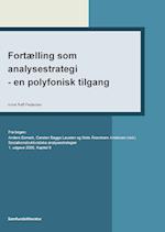 Fortælling som analysestrategi - en polyfonisk tilgang