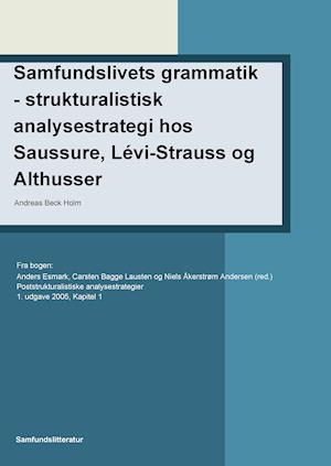 Samfundslivets grammatik- strukturalistisk analysestrategi