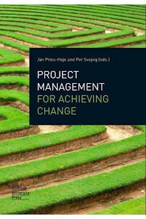 Project management for achieving change