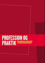 Profession og praktik