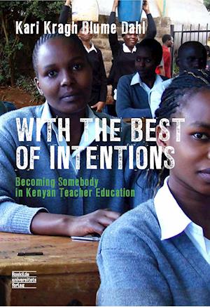 With the Best of Intention