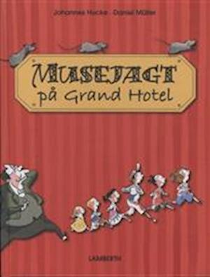 Musejagt på Grand Hotel