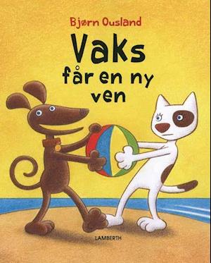 Vaks får en ny ven