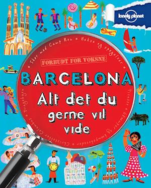 Barcelona - alt det du gerne vil vide
