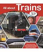 Tell Me More - All about Trains