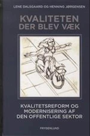 Kvaliteten der blev væk