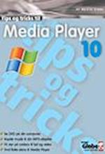 Tips & Tricks til Media Player 10