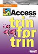 Access 2002 - trin for trin 