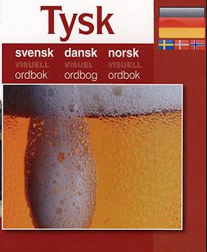 Tysk - Svensk, Dansk, Norsk