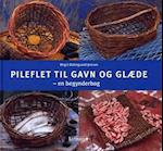 Pileflet til gavn og glæde