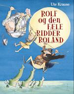 Rolf og den fæle ridder Roland
