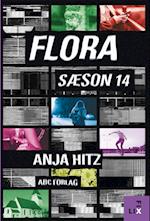 Flora, sæson 14