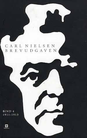 Carl Nielsen brevudgaven 4 (1911-1913)