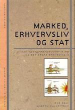 Marked, erhvervsliv og stat