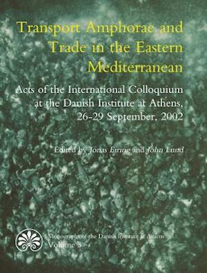 Transport amphorae and trade in the Eastern Mediterranean