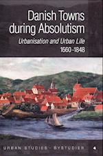 Danish Towns during Absolutism