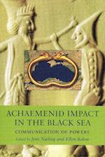 Achaemenid Impact in the Black Sea