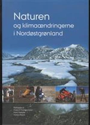 Naturen og klimaændringerne i Nordøstgrønland